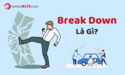 Break down là gì?