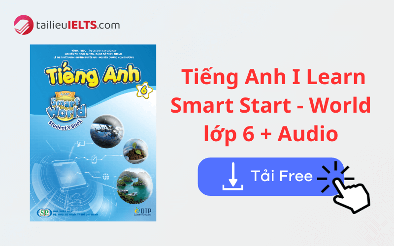 Tải sách tiếng Anh I Learn Smart Start lớp 6 - World miễn phí