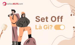 Set off là gì? Cách dùng set off có thể bạn chưa biết