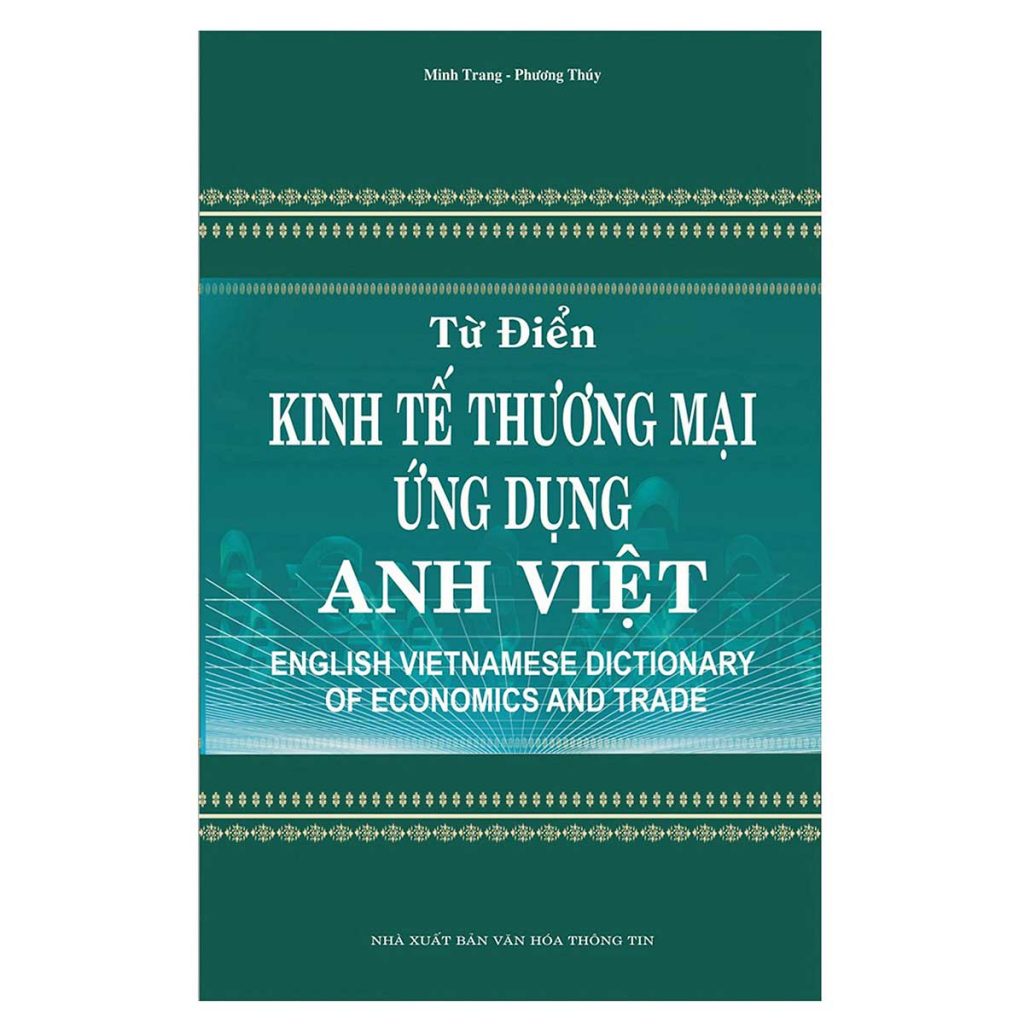 Tu dien kinh te thuong mai ung dung Anh Viet