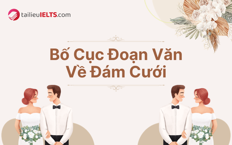 bo cuc doan van ve dam cuoi