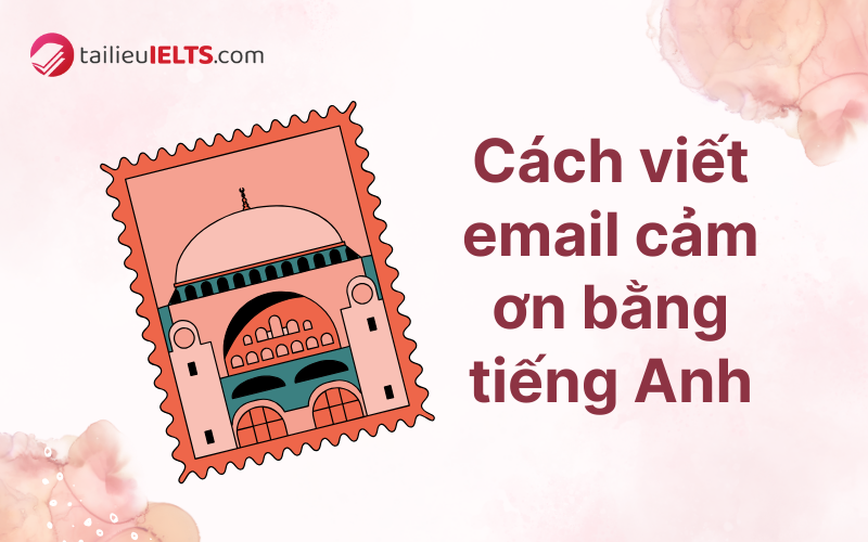 cach viet email cam on bang tieng anh