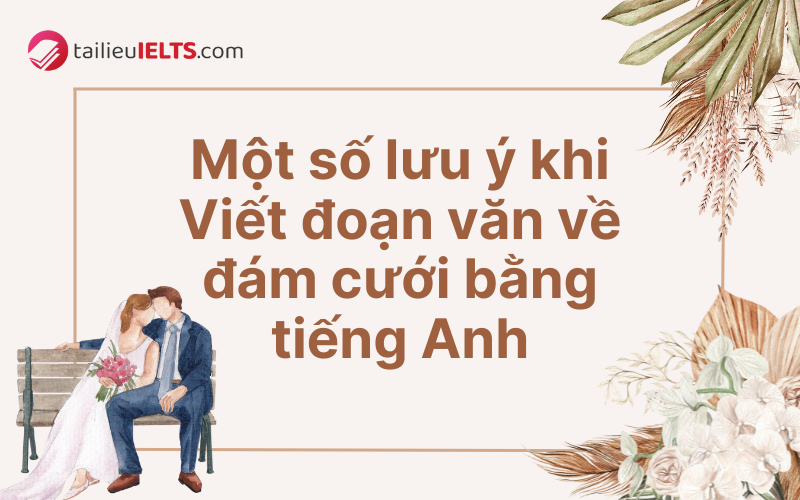 luu y khi viet doan van ve dam cuoi bang tieng anh