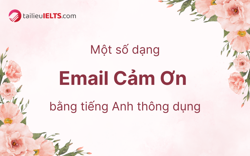 mot so dang viet email cam on bang tieng anh thong dung